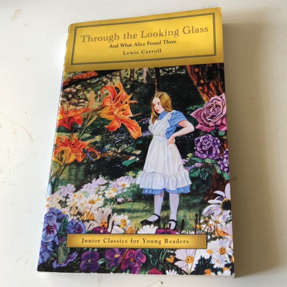Through the Looking Glass by Lewis Carroll